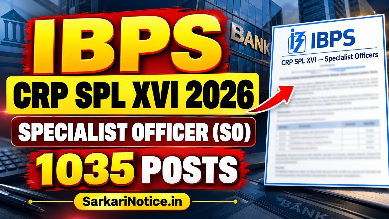 IBPS SO CRP SPL XVI 2026 Specialist Officer Recruitment for 1035 Posts - SarkariNotice.in