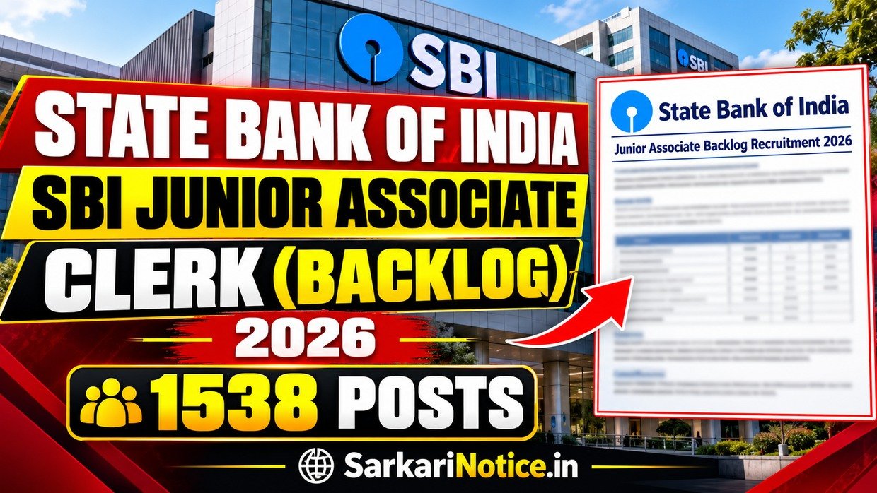 SBI Junior Associate Clerk Backlog Recruitment 2026 for 1538 Posts - SarkariNotice.in